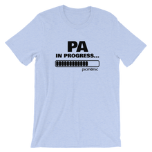 PA in Progress Short-Sleeve Unisex T-Shirt