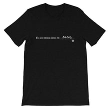 Will Give Medical Advice for Tacos Short-Sleeve Unisex T-Shirt